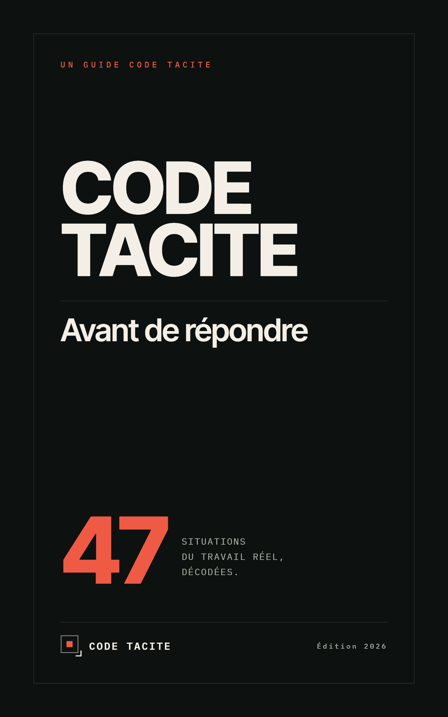 Couverture du guide Code Tacite — Avant de répondre
